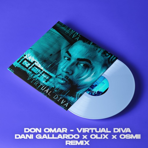 Udsigt påske tofu Stream Don Omar - Virtual Diva (Dani Gallardo - Olix - Osmii Remix) by DANI  GALLARDO Edits&Remixes 2.0 | Listen online for free on SoundCloud