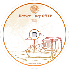 PREMIERE: Denver - Enjoy The Ride [CNR028]