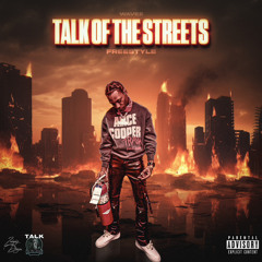 Wavee - Talk of the Streets (freestyle)