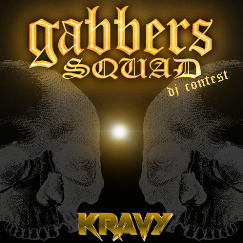 Gabbers Squad // Krakin' The System // Dj Contest // KRAVY