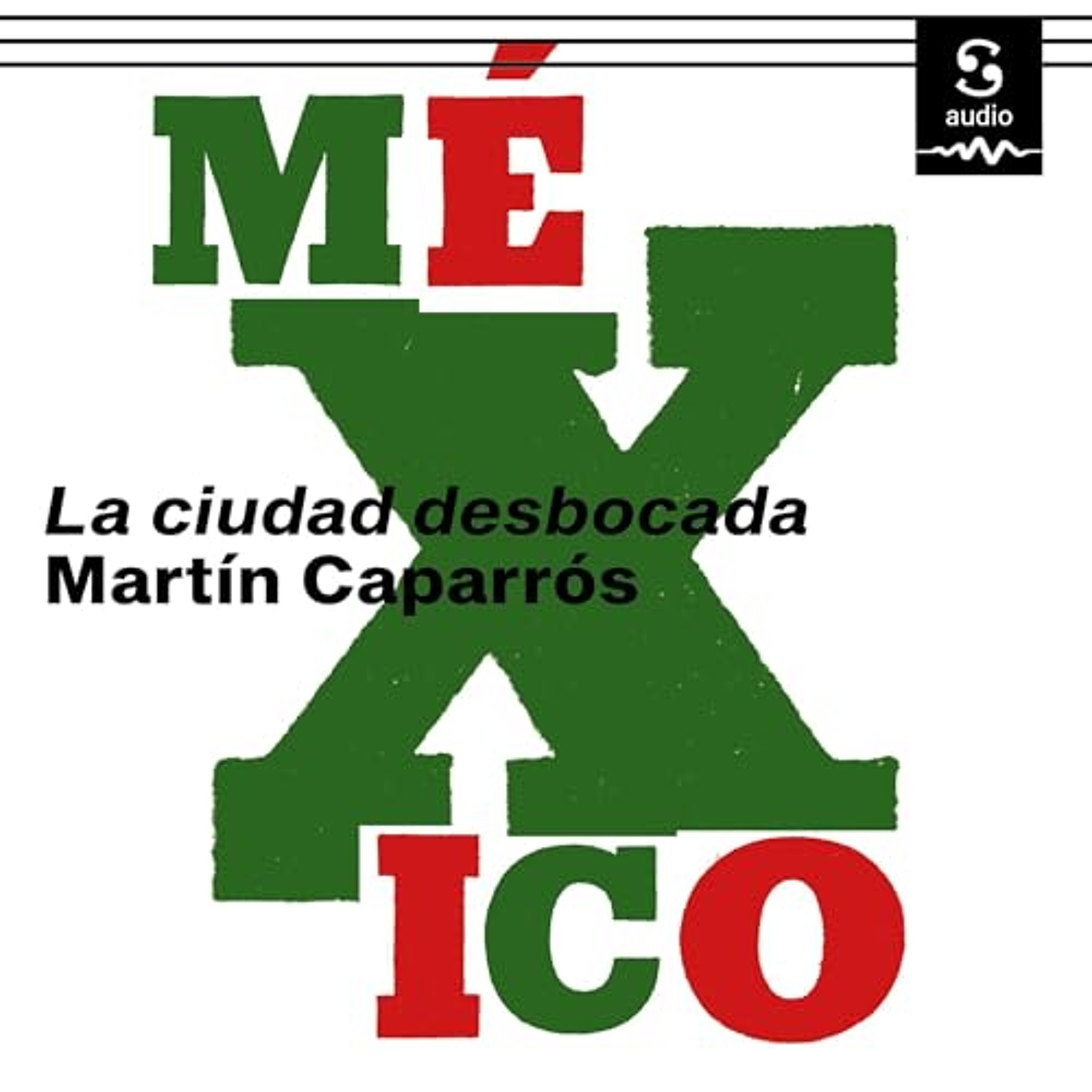 México (Audiolibro) | Prueba Gratis