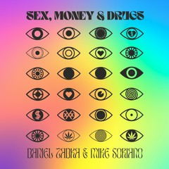 Sex, Money, Drugs