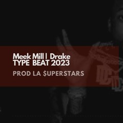 Meek Mill | Drake TYPE BEAT 2023