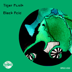 Tiger Musik - Black Acid