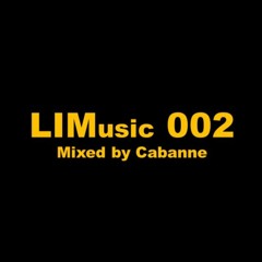 LIMusic 002 - Cabanne