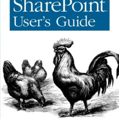 [GET] EBOOK 📕 SharePoint User's Guide: Getting Started with SharePoint Collaboration