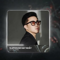 Những Bản SlapHouse Hay Nhất Của Huy Lee và  @dicksonnguyen  | Gọi Mưa, Lệ Tình...