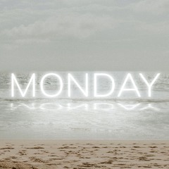 Monday Mode