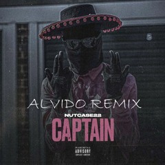 Nutcase 22 - Captain (ALVIDO Remix)