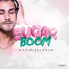 SUGAR BOOM - Mario Beckman Podcast