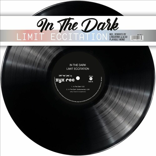 Limit Eccitation - In The Dark (Also Playable Mono Rework)