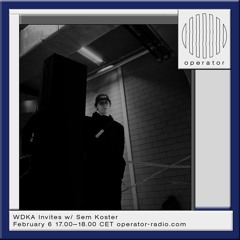 WdKA Invites w/ Sem Koster
