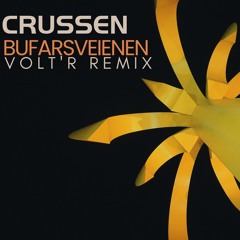 Crussen - Bufarsveienen (Volt'R Remix)