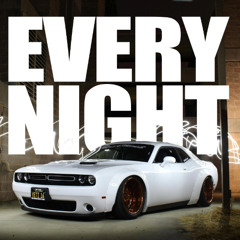 Every Night