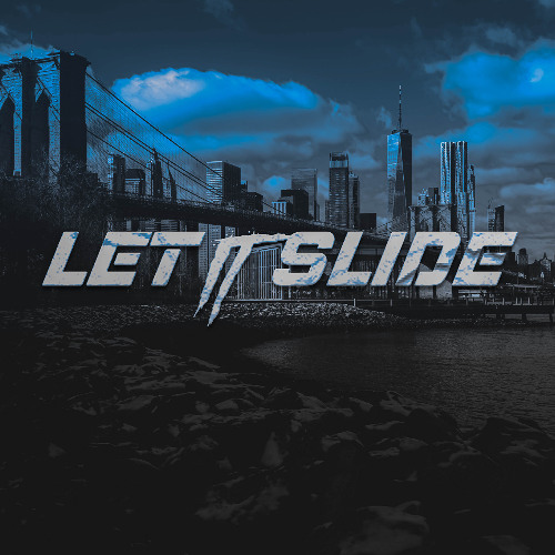 LET IT SLIDE slowed