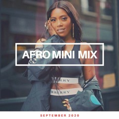 New Songs ★ Afrobeats Mini Mix Sept 2020 ★ @DJNOREUK ★ Ft Tiwa Savage Wizkid Twitch Burna Boy