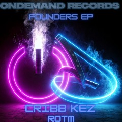 CRIBB X KEZ | ROTM