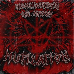 MUTILATION (W/ KIL KROOK)