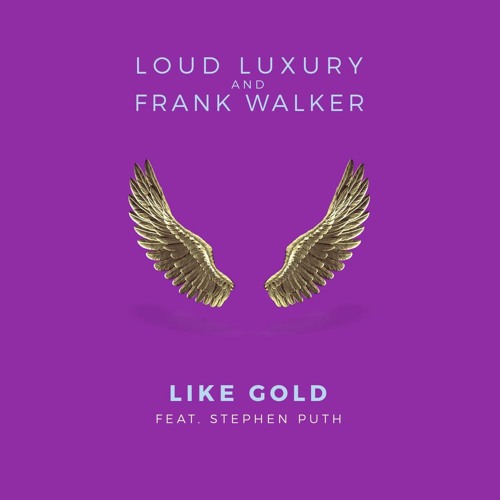 Loud Luxury And Frank Walker Feat. Stephen Puth - Like Gold (HOGIE Remix)