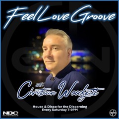 Feel Love Groove with Christian Woodyatt | 20th January 2024