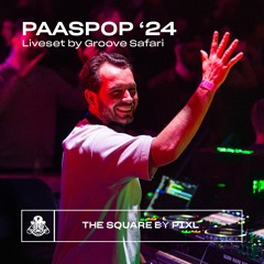 Groove Safari live at PIXL @ Paaspop 2024 | Saturday