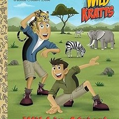 [View] [PDF EBOOK EPUB KINDLE] Wild in Africa! (Wild Kratts) (Little Golden Book) BY Chris Krat