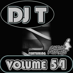DJ T Volume 54 Ft Chris Pears