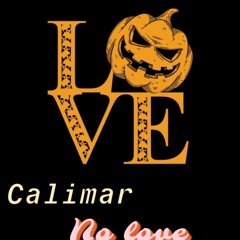 Calimar - Halloween no Love