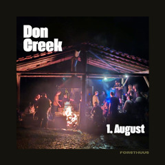 Don Creek @ Forsthus Oberried ( DJ Set)