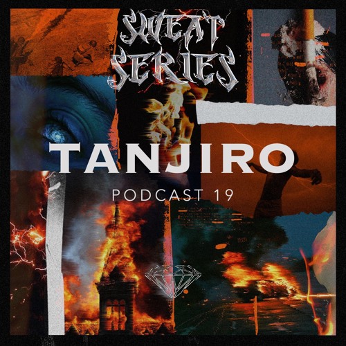 DUSKCAST [SWEAT SERIES] 19 | TANJIRO