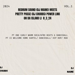 REDRUM SOUND MEETS PRETTY POSSE  LINK ON DA ISLAND LI  8/3/24 ((KARTEL'S BACK))(PTII)