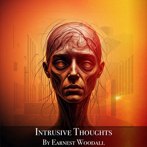 Intrusive Thoughts