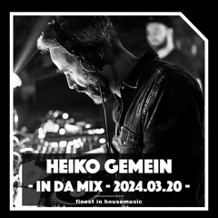 Heiko Gemein - In Da Mix - 2024-03-20