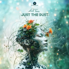 AFe - Just The Dust | OUT 21 JUNE 2024