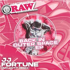 Premiere : JJ Fortune - Back In Outer Space (HABITSRAWD002)
