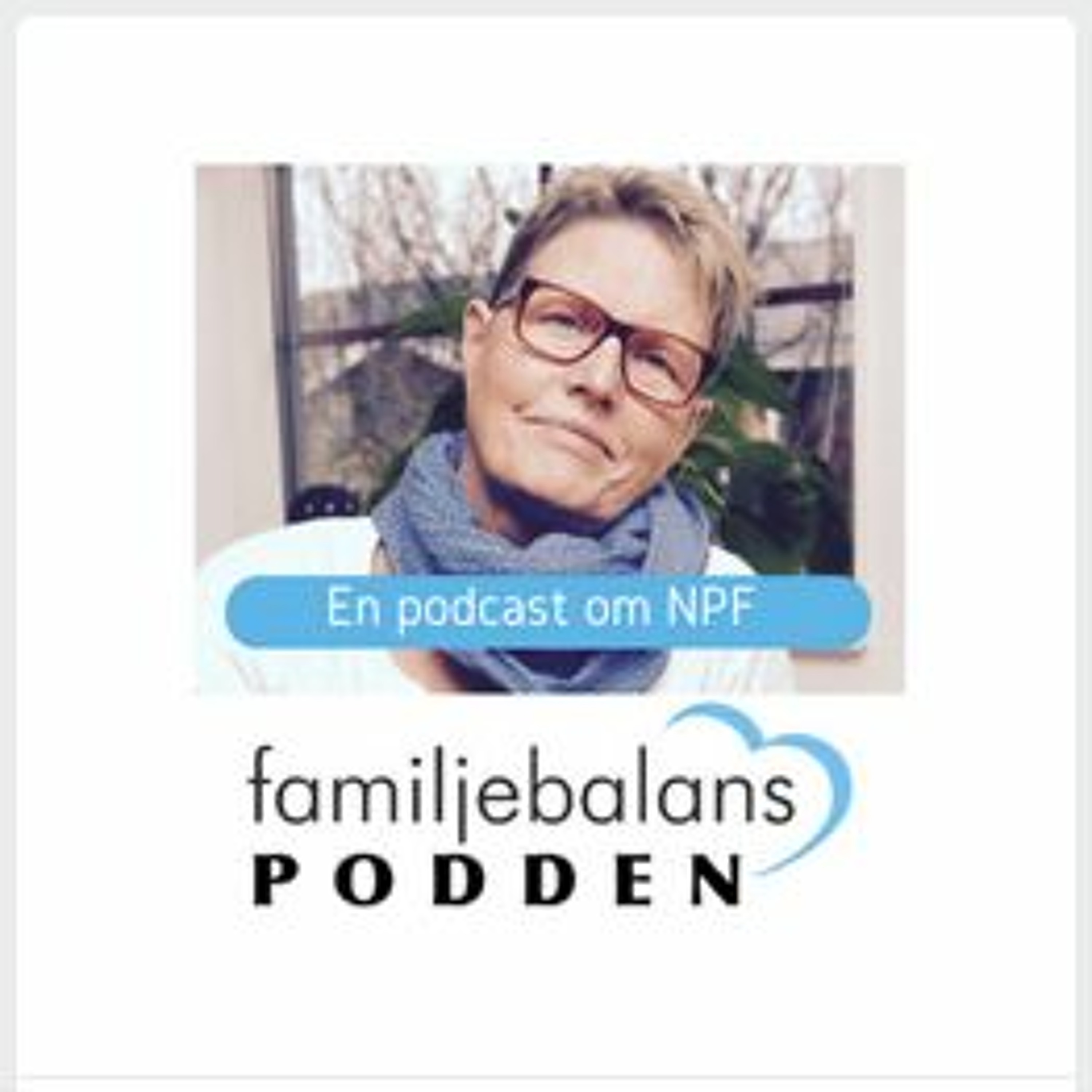 Familjebalanspodden - en podcast om NPF