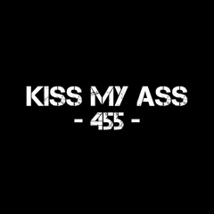 KISS MY ASS NO DOWN !!! - DJ Yogix Whiskey