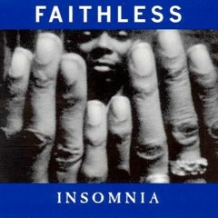 Faithless - Insomnia (Cam Fidge Remix) FREE DL