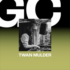 Groovecast 86 - Twan Mulder