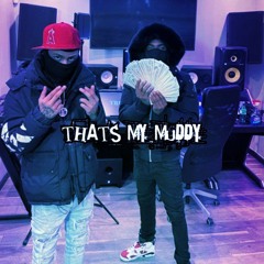 Kay Flock Only - "That's my Muddy"