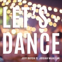 Let's Dance (ft. Josiah McAllan)