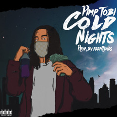 PimpTobi - Cold Nights