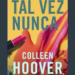 Read$$ 📚 Tal vez nunca / Maybe Not (Spanish Edition) (Serie Tal Vez, 2) {read online}