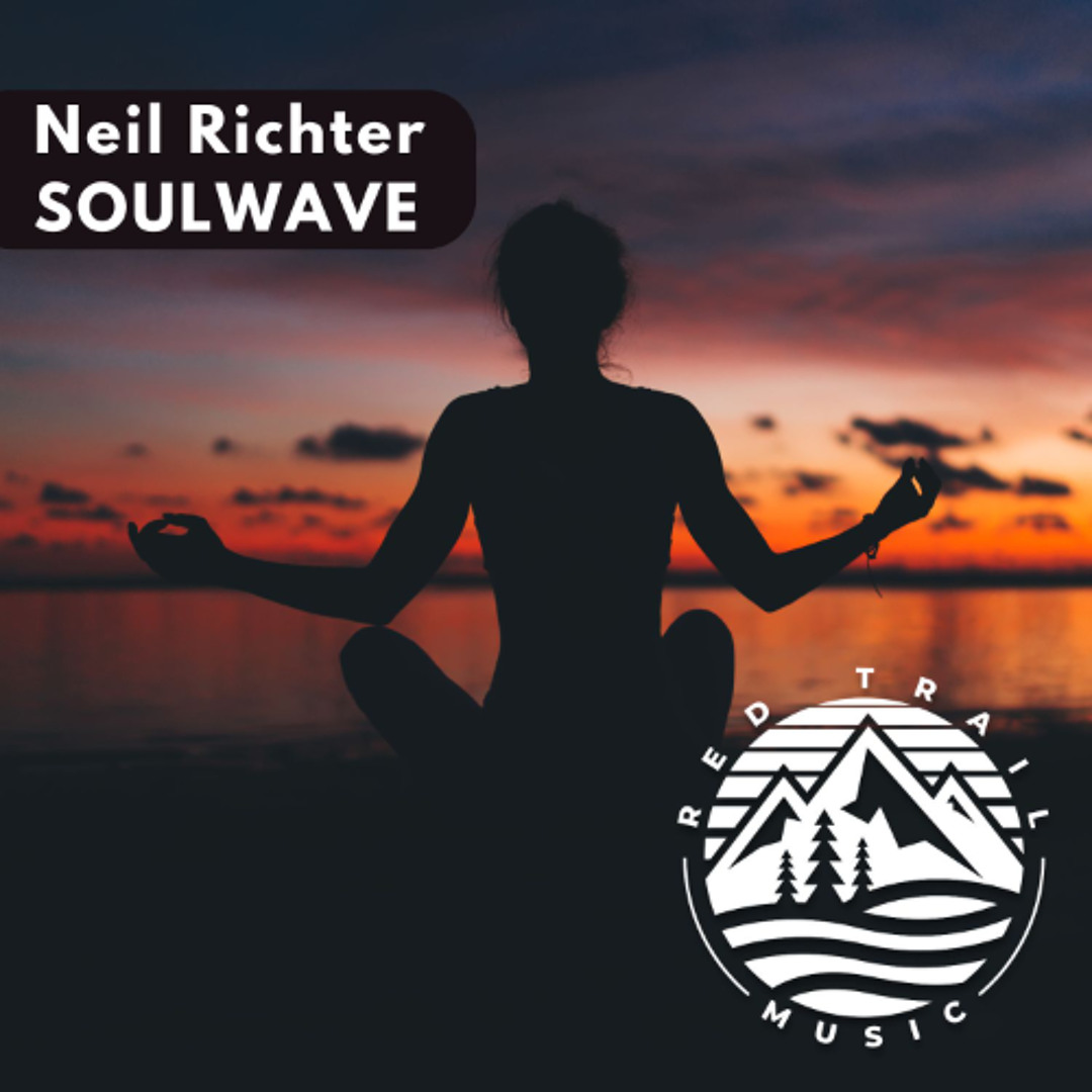 Neil Rigler Music Stream Neil Richter - Soulwave (Radio Edit) by Red Trail Music | Listen ...