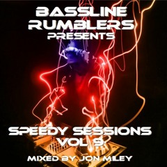 Speedy Sessions Vol 9 Mixed By Jon Miley