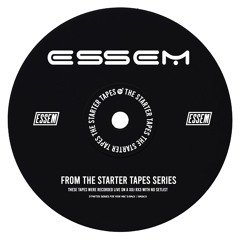 Essem - Starter Tapes #1 [Tech House, Deep House, Classics] - Birthday Mix