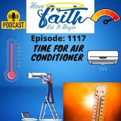 Ep1116: Time for Air Conditioner