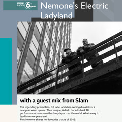 SLAM guest mix - Nemone's Electric Ladyland - Dec 2019