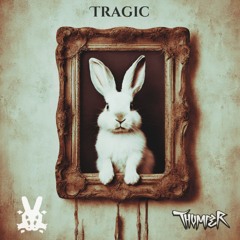 Tragic (Free)