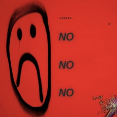 NO NO NO